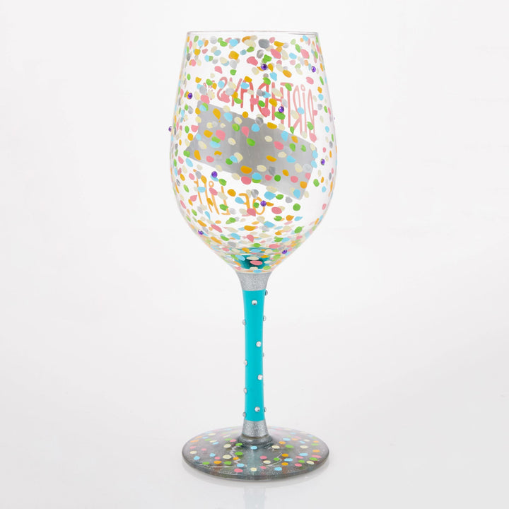 Birthdays are the Confetti of Life Wine Glass by Lolita