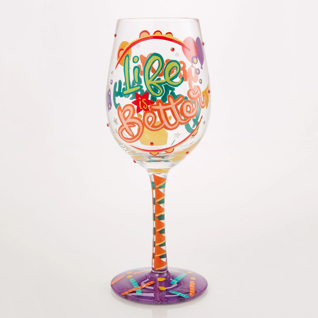 Life is Better on your Birthday Wine Glass by Lolita